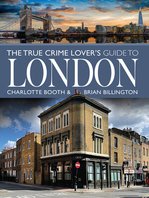 cover image of The True Crime Lover's Guide to London
